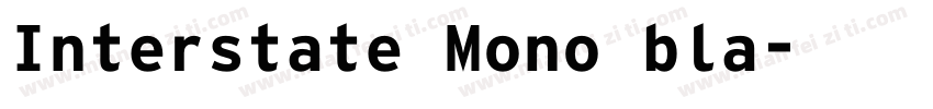 Interstate Mono bla字体转换
